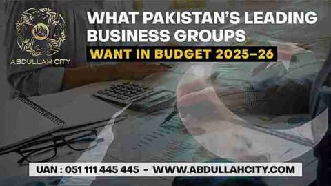 Abdullah City legal project, Abdullah City Islamabad, clear agenda for Budget 2025–26, government for tax improvements, Budget 2025–26 for property taxes, Property Tax 2025, Real estate budget 2025 to 26, Property tax & current affairs, fair tax systems in Pakistan, Property tax & fairs 2025-26, Legal project in Rawalpindi, Support for legal housing societies, Legal housing society 2025, The list of legal housing societies