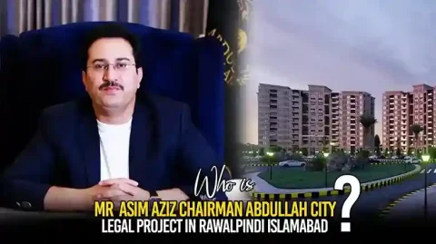 Invest in Abdullah City,Asim Aziz Abdullah City, Mr Asim Aziz ,Mr Chairman Asim Aziz ,Best Project in Islamabad,lega housing society in islamabad, No.1 Project in Rawalpindi Islamabad,Noc Approved project ,Abdullah city Noc Approved ,Approved housing project